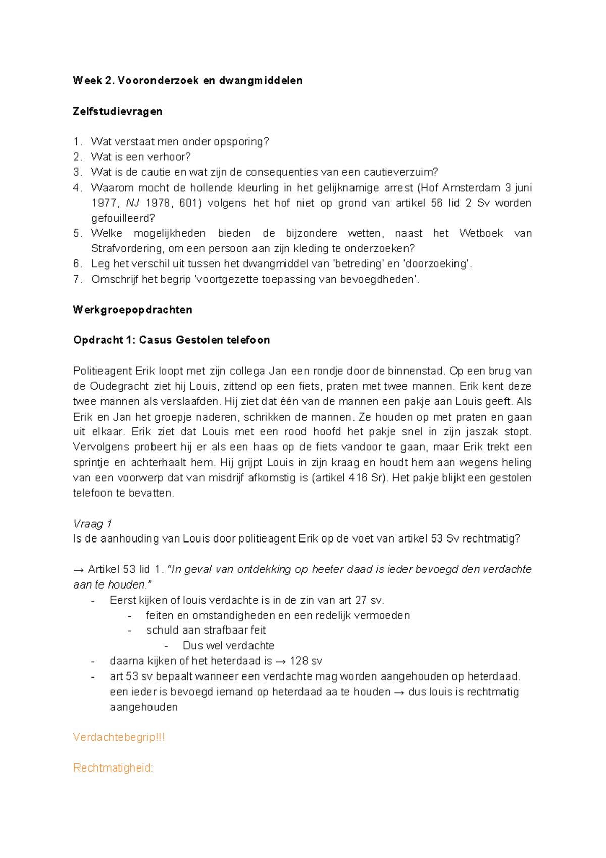 Inleiding Strafrecht, Werkgroepuitwerkingen W2 - Week 2. Vooronderzoek ...