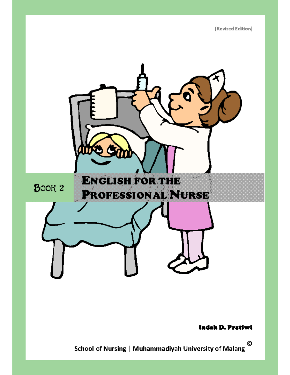 Nursing Book - [Revised Edition] Indah D. Pratiwi School of Nursing