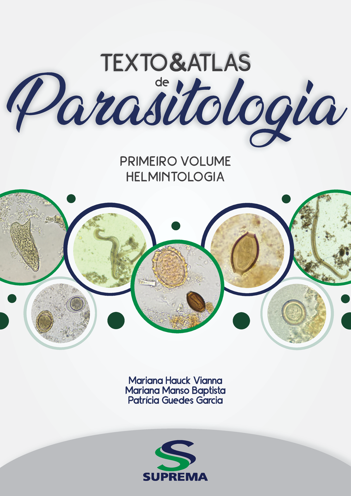 Parasitologia Parasitologia Texto Atlas De Primeiro Volume Helmintologia Studocu