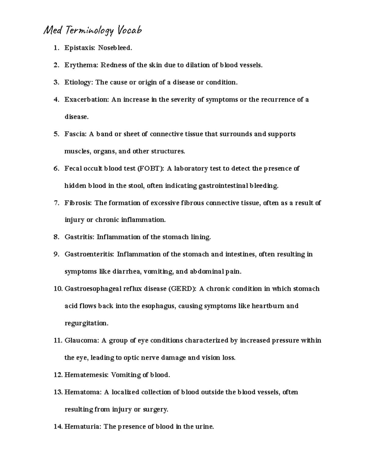 Med Terminology Vocab Epistaxis Nosebleed. Erythema Redness of the