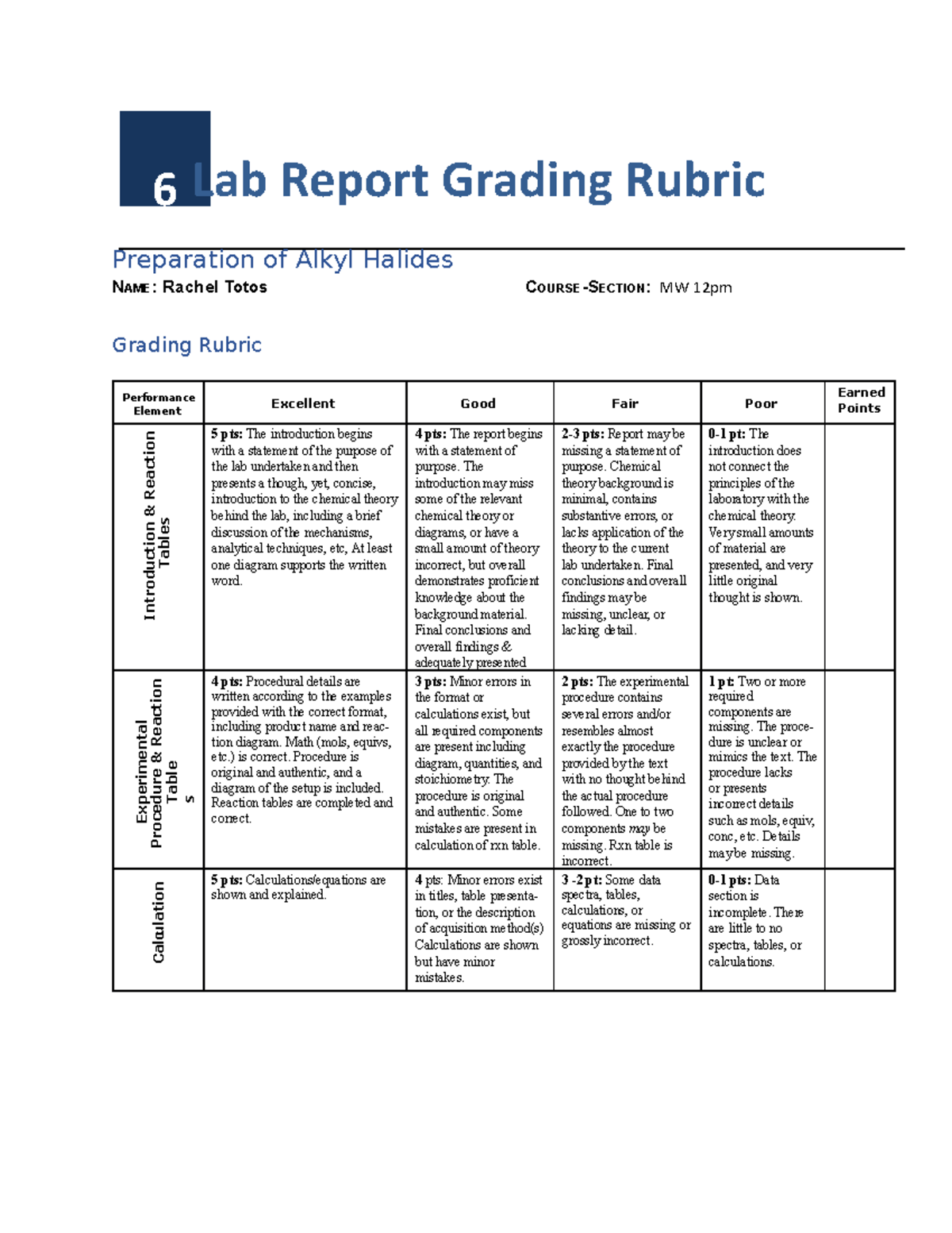 Lab Report 6- Preparation of Alkyl Halides - 6 Lab Report Grading ...