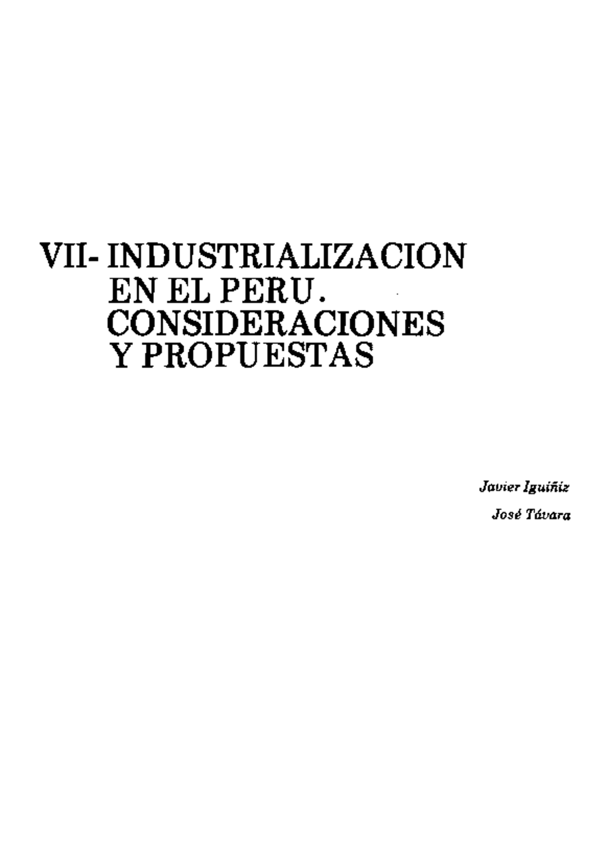 08. VII Industrialización en el Perú. Javier Iguiñiz, José Távara VII