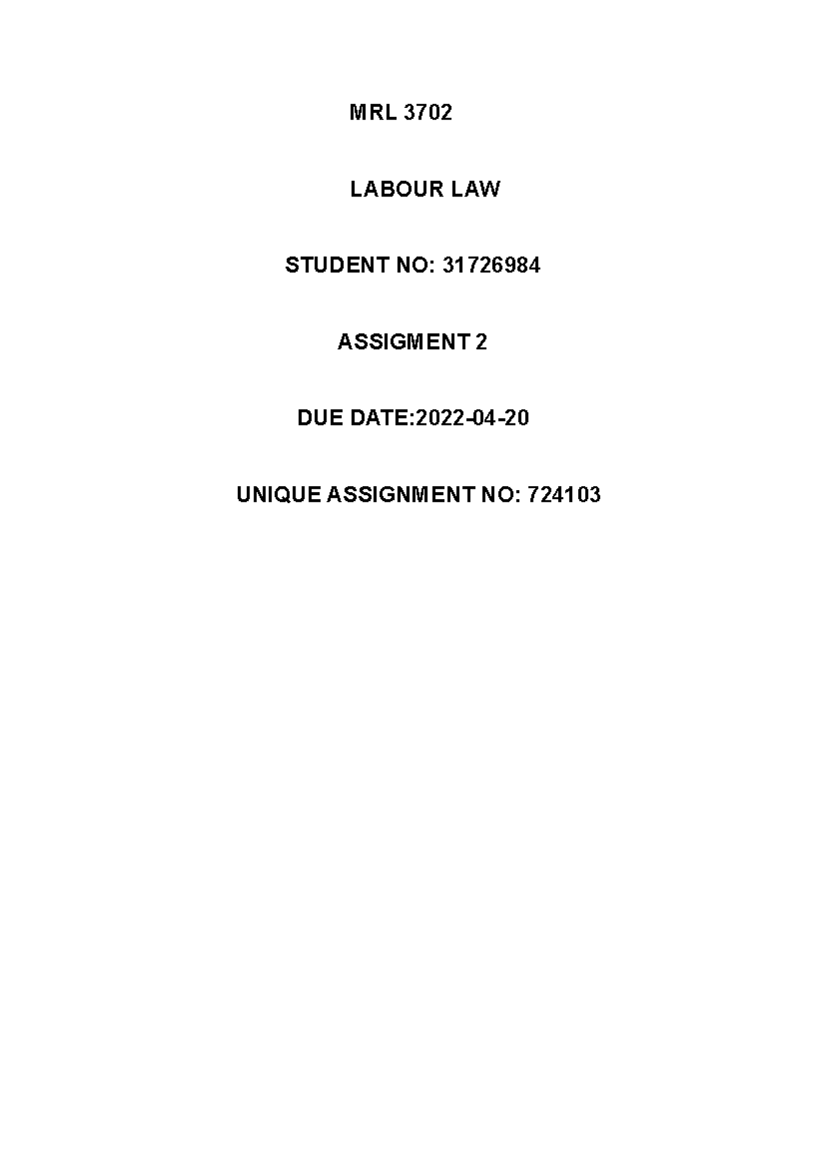 MRL3702 assignmentn 2 TC 2022 Labour Law - LABOUR LAW 1 - Studocu