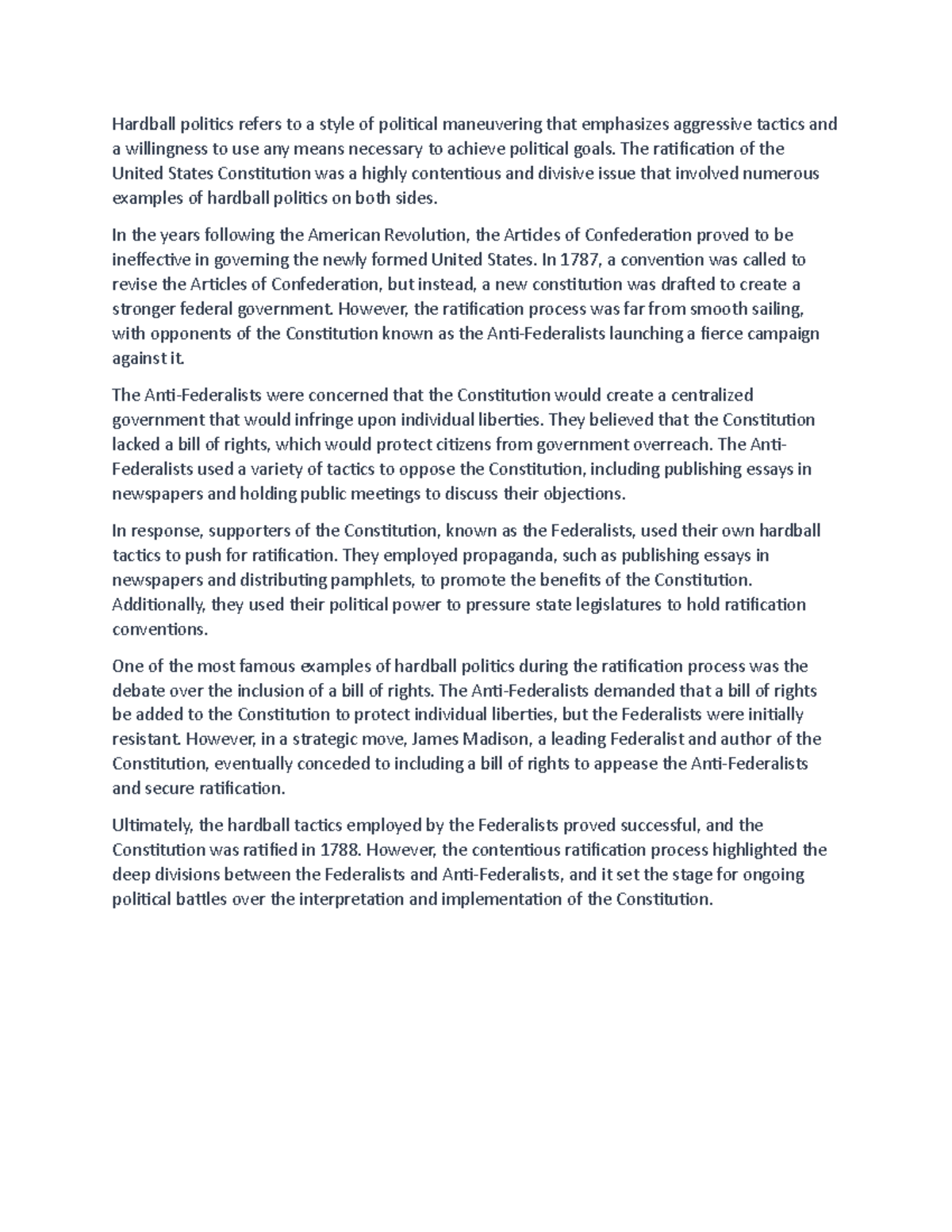Hardball Politics and the Ratification of the Constitution Hardball politics refers to a style