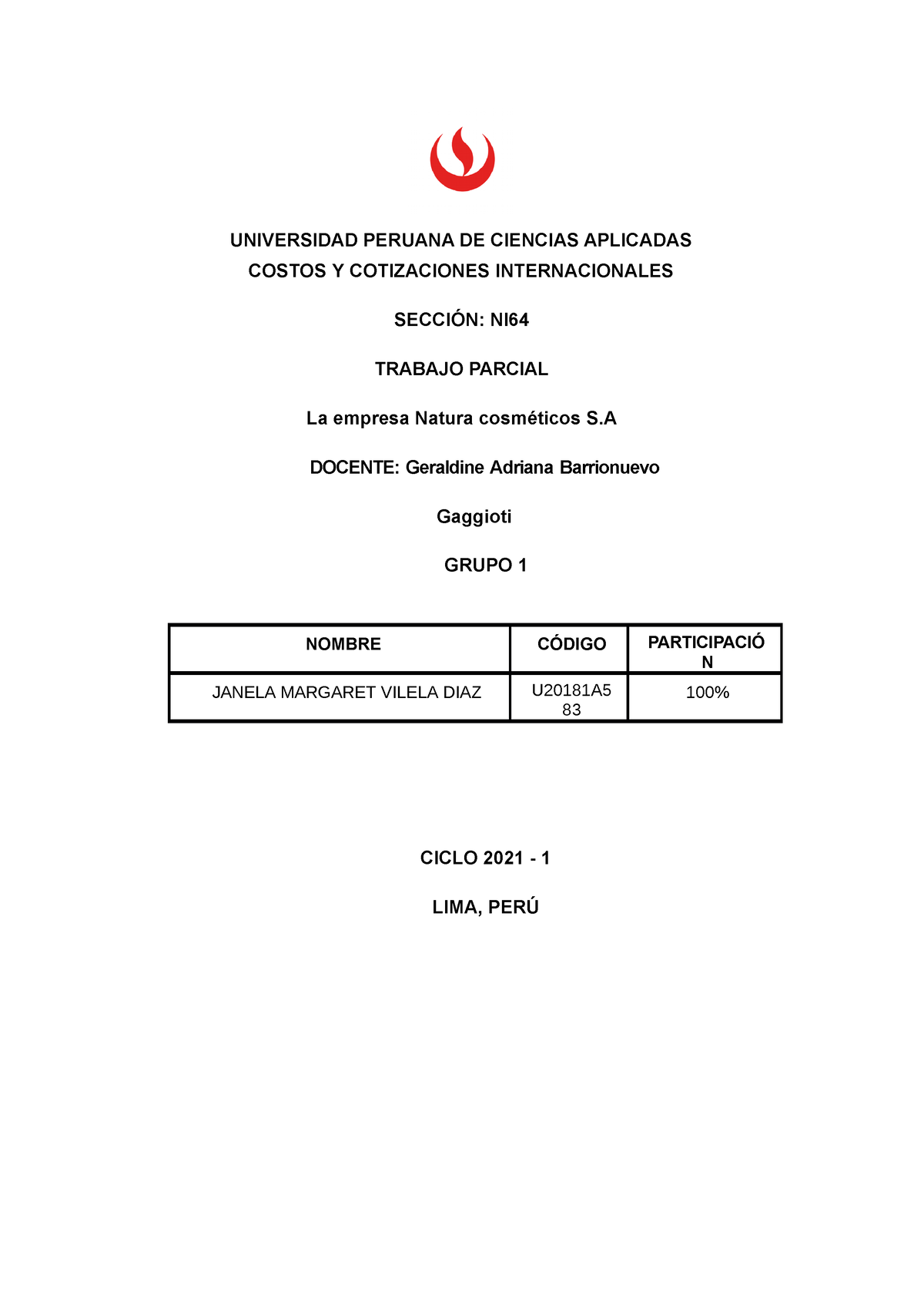 CASO Natura - Nota: 17 - UNIVERSIDAD PERUANA DE CIENCIAS APLICADAS COSTOS Y  COTIZACIONES - Studocu