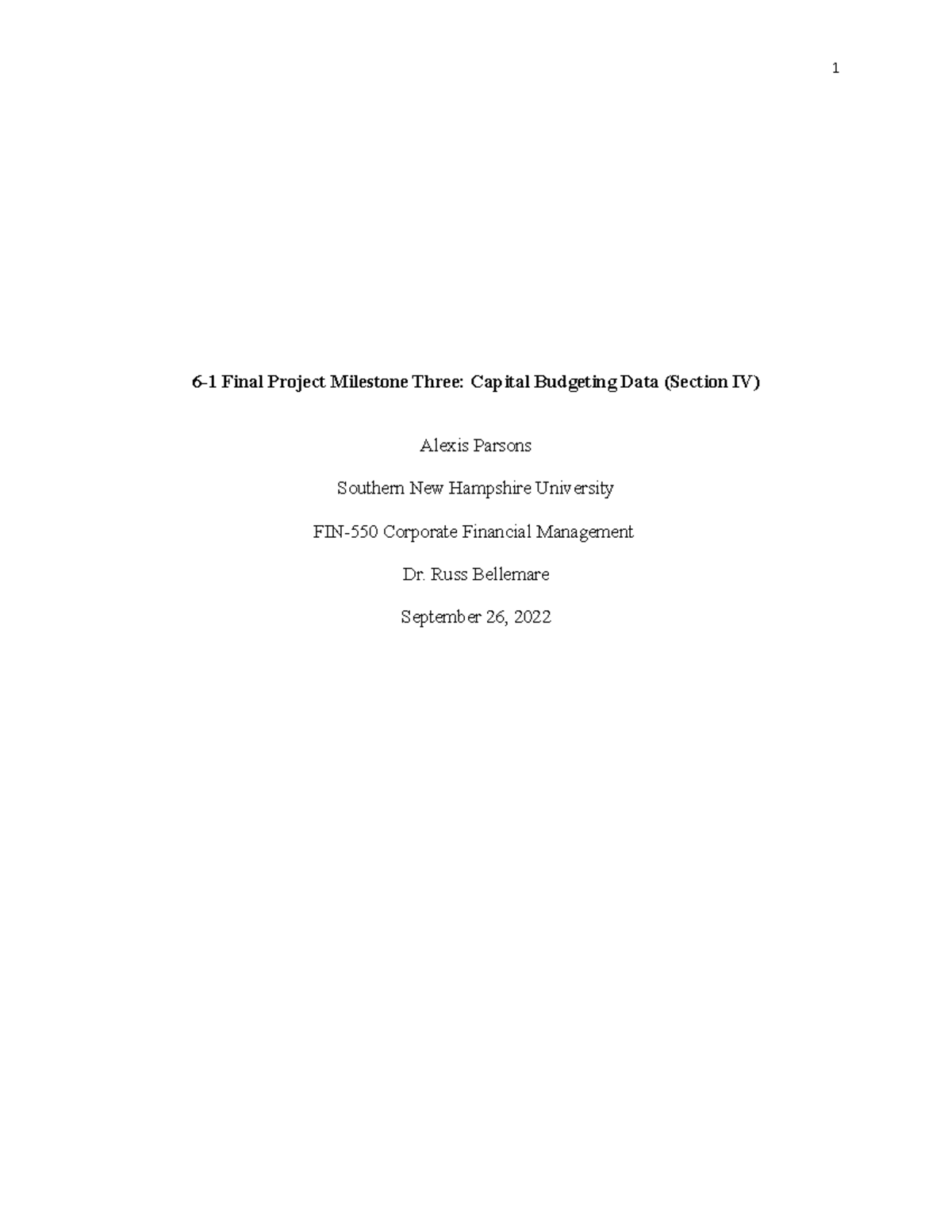 FIN 550 6-1 Milestone Three - 1 6-1 Final Project Milestone Three ...