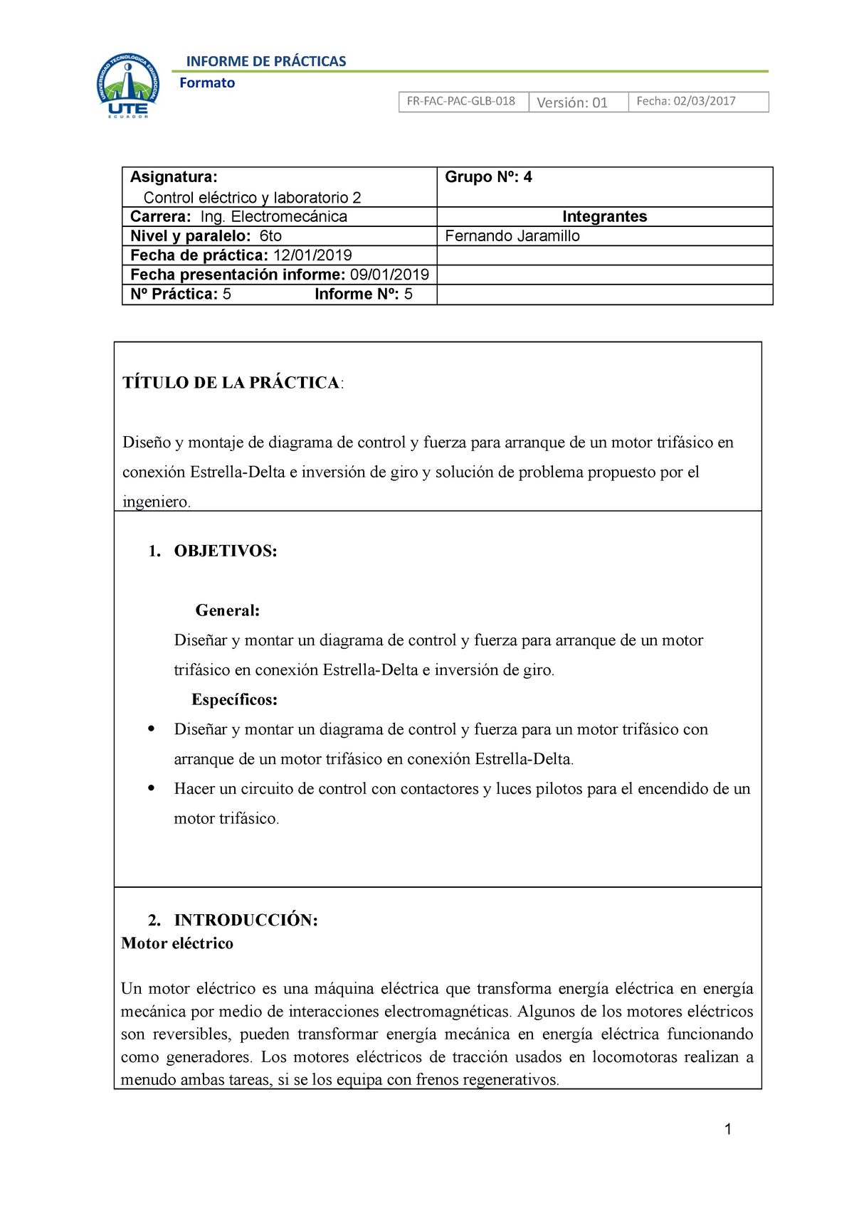 Informe 5 Control Elecrtico - INFORME DE PRÁCTICAS Formato  FR-FAC-PAC-GLB-018 Versión: 01 Fecha: - Studocu