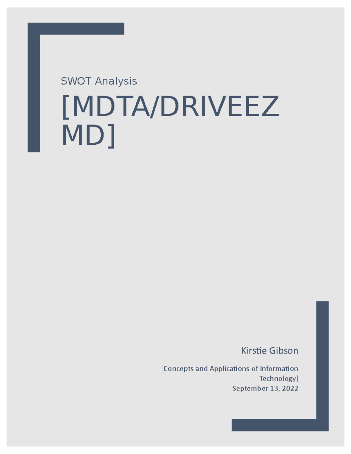 SWOT Analysis [Paper] - Paper - SWOT Analysis [MDTA/DRIVEEZ MD] Kirstie ...