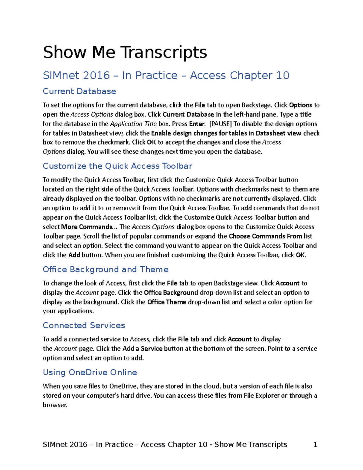 SM Transcripts In Practice Access Chapter 10 - Show Me Transcripts SIMnet  2016 – In Practice – - Studocu