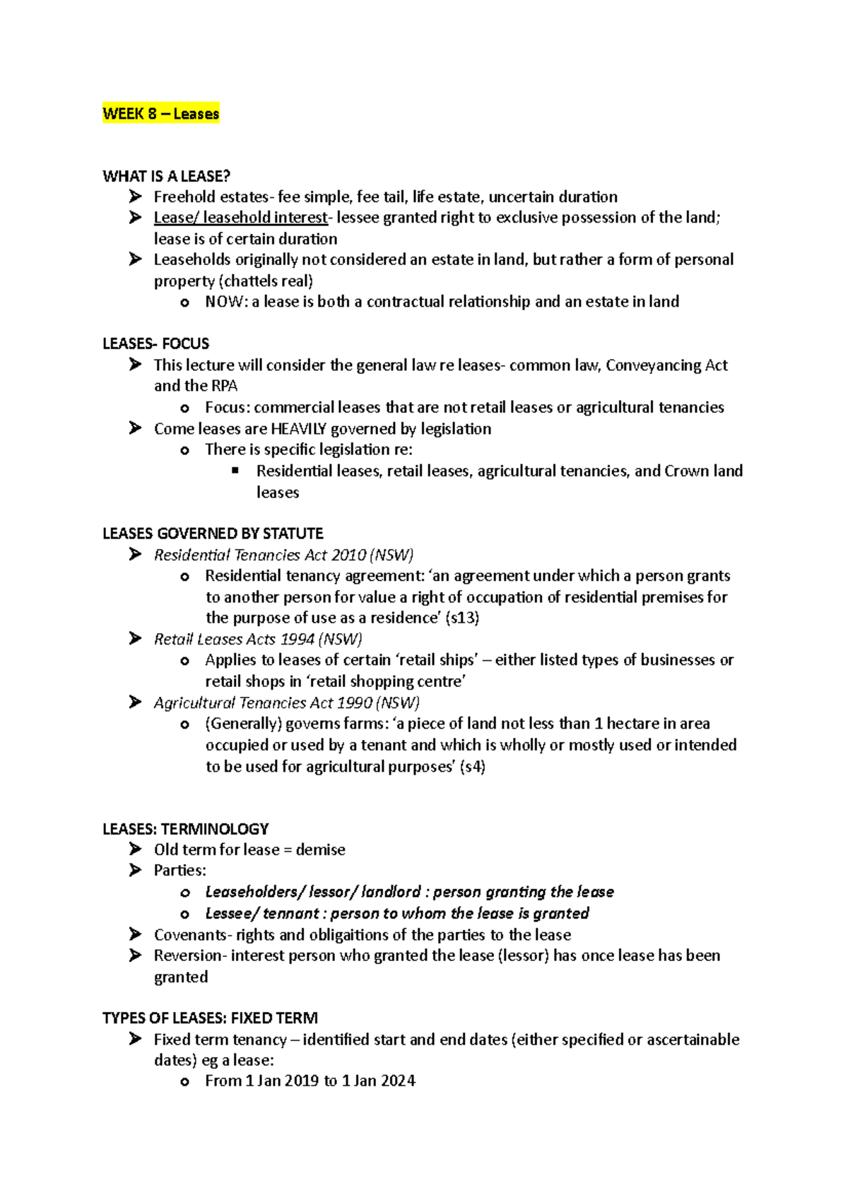 Week 8 Lecture Notes WEEK 8 Leases WHAT IS A LEASE? Freehold