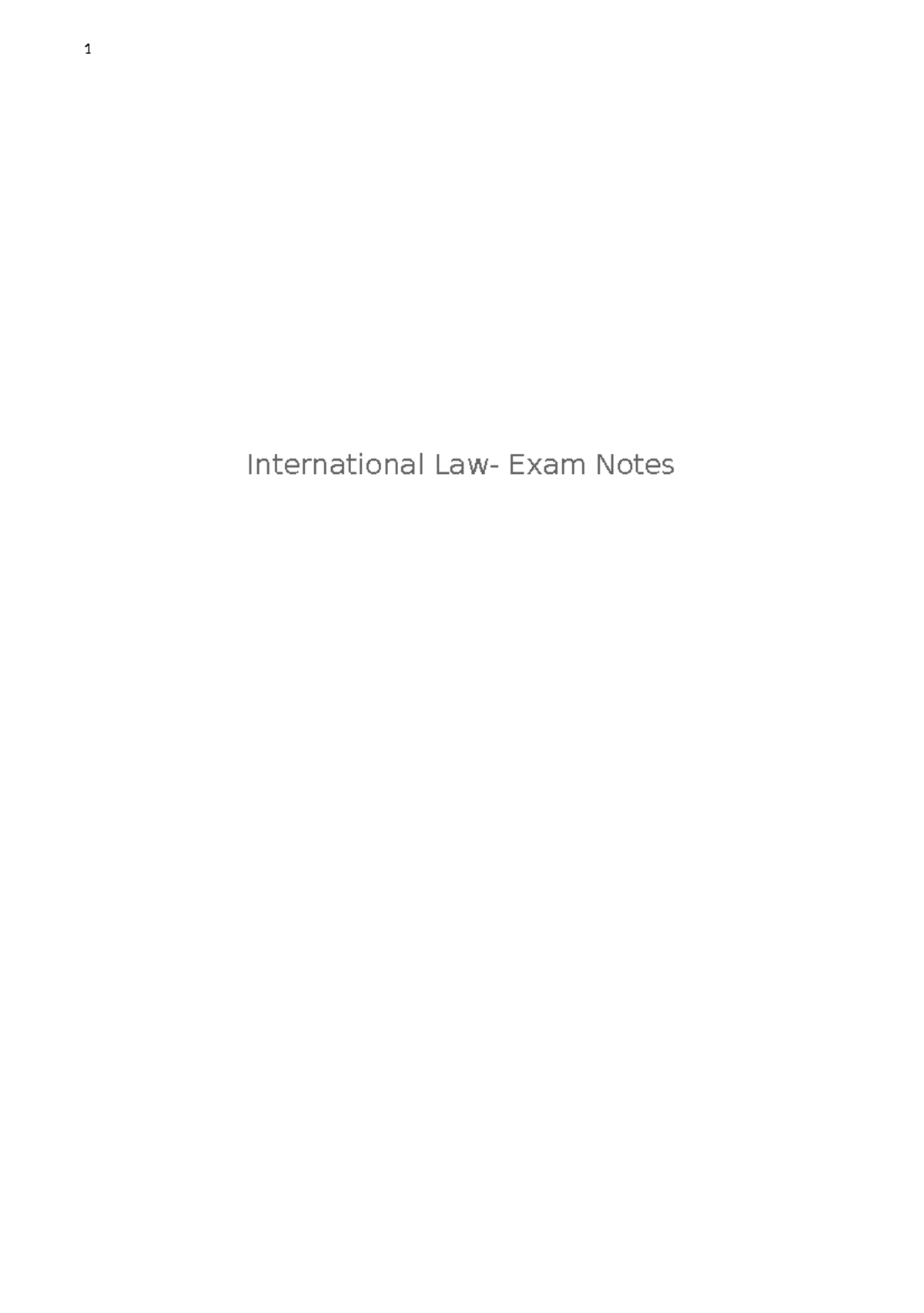 International LAW EXAM Notes - International Law- Exam Notes ...