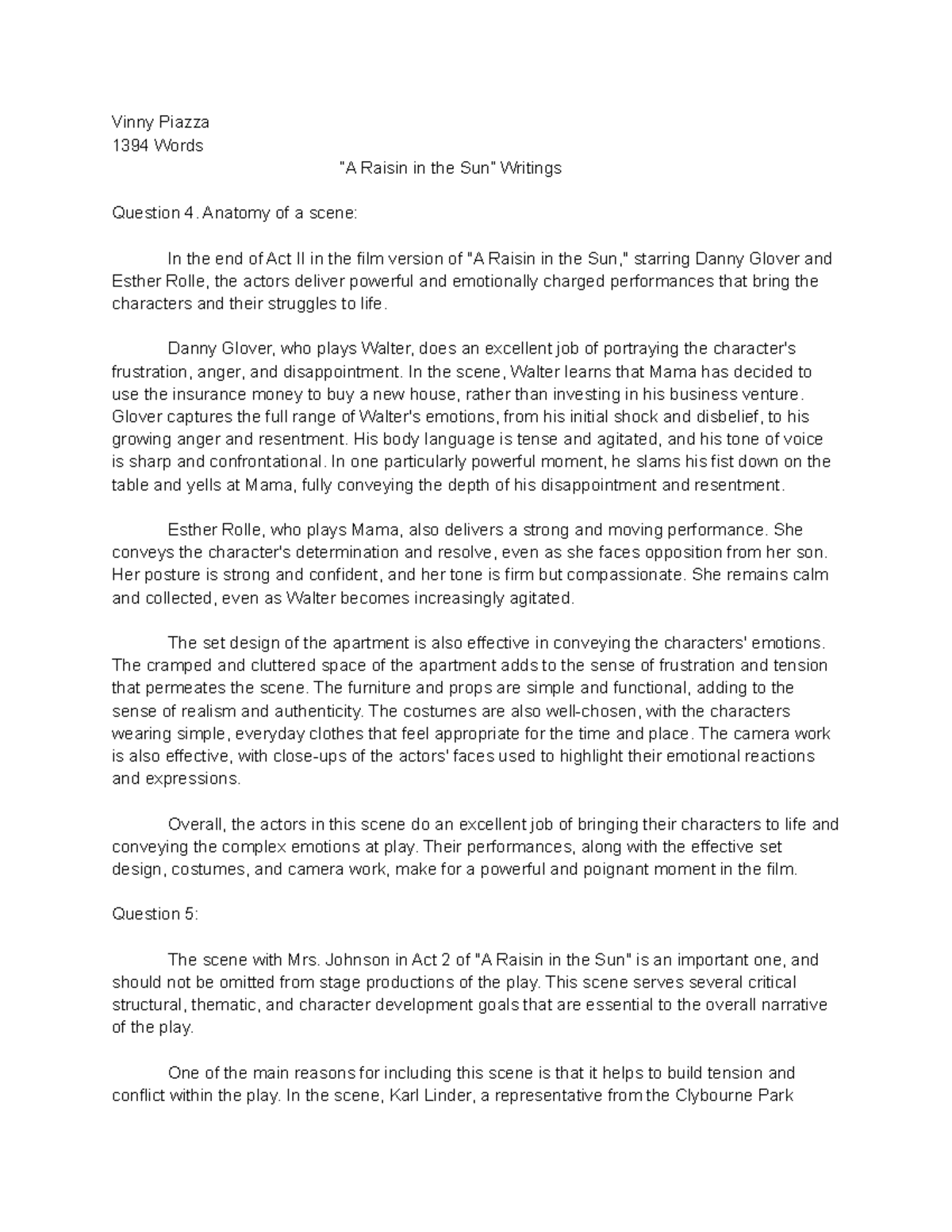 A raisin in the sun writings - Vinny Piazza 1394 Words “A Raisin in the ...