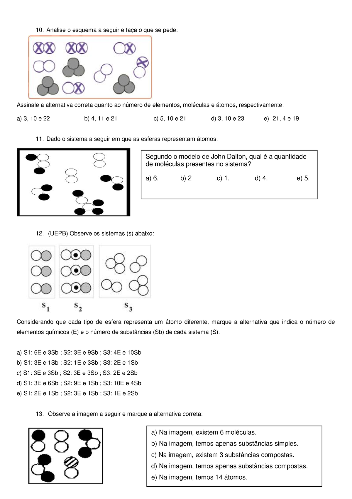 Tarefa De Quimica Analise O Esquema A Seguir E Fa A O Que Se Pede Assinale A Alternativa