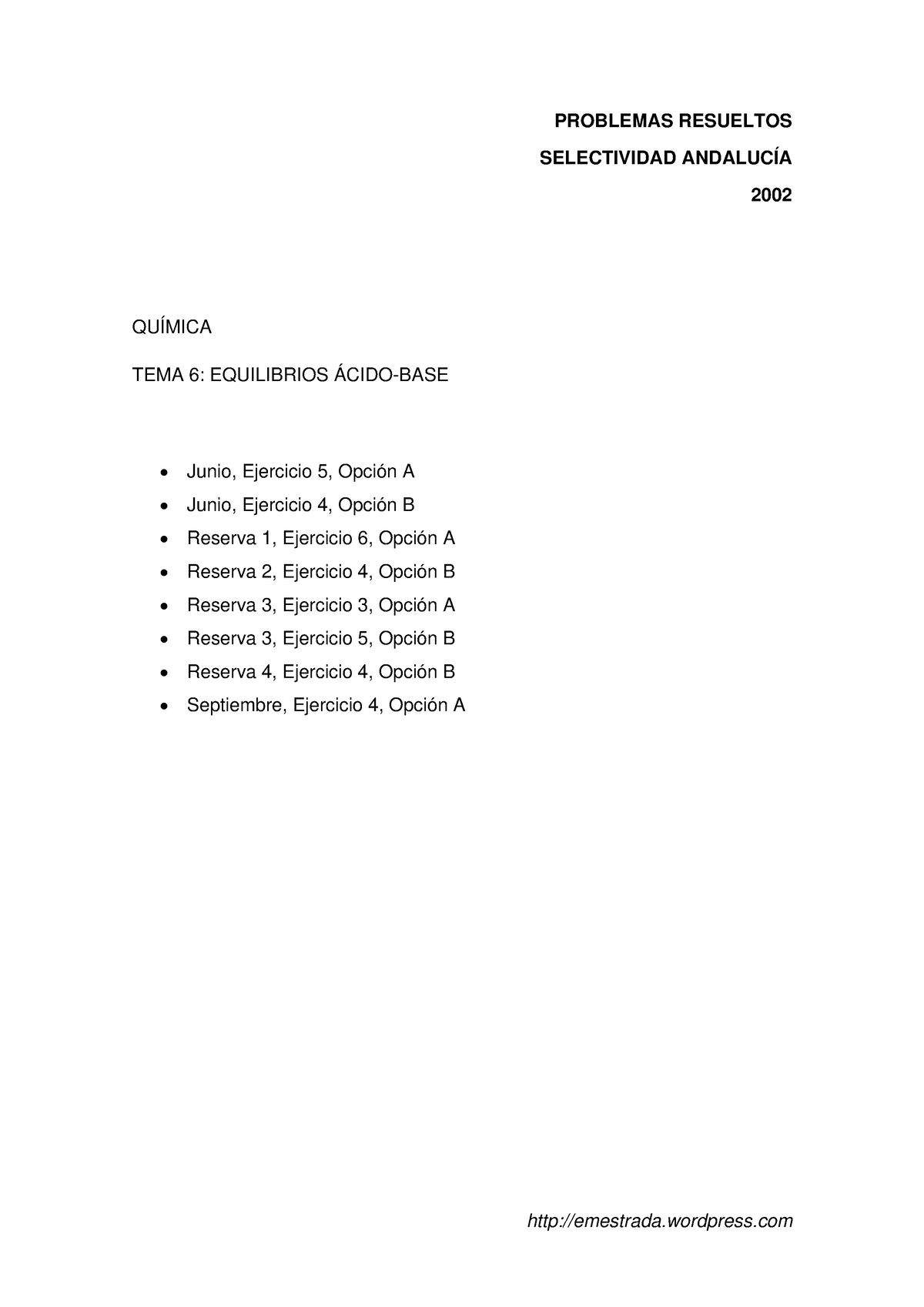 TEMA 6 Equilibrios Ácido Base 2002 - PROBLEMAS RESUELTOS SELECTIVIDAD ...