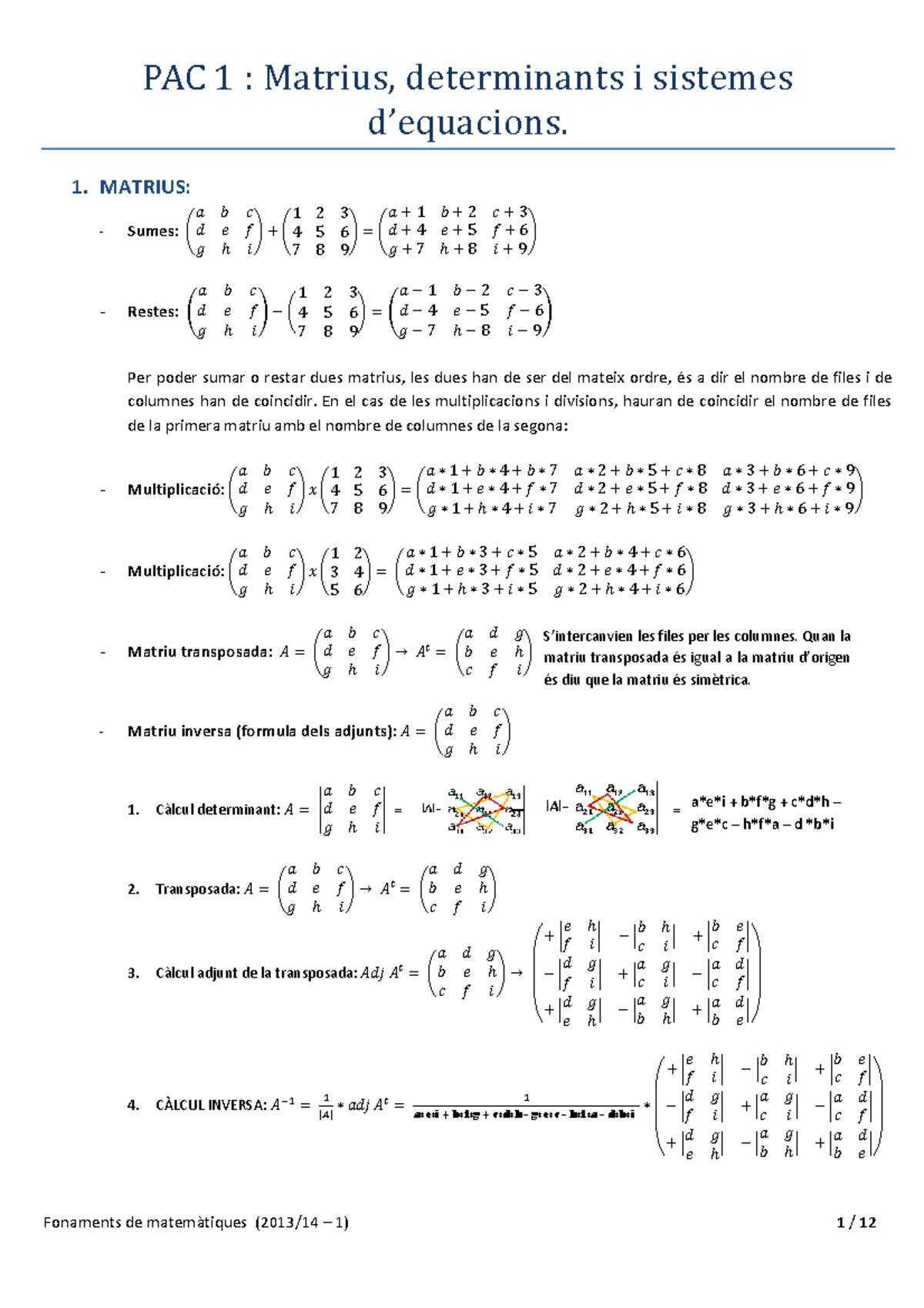 Resum Matemàtiques - Apuntes 1-10 - PAC 1 : Matrius, determinants i ...