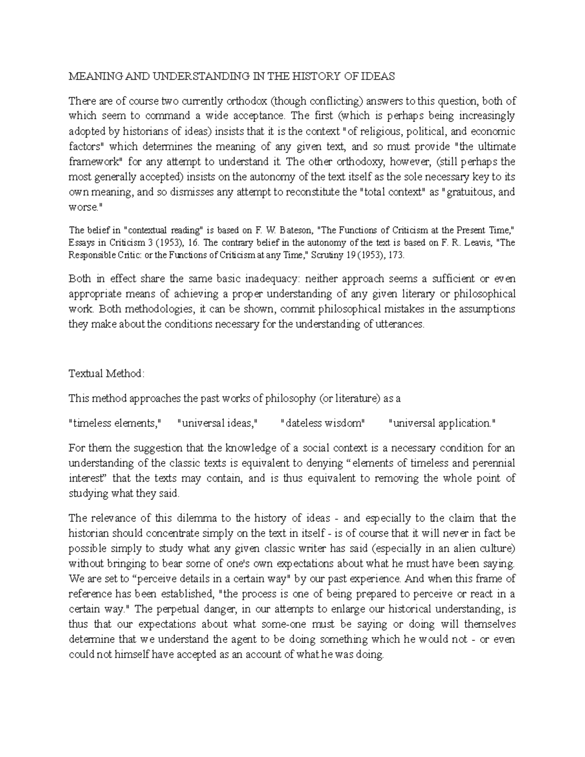 History of ideas by skinner (1) MEANING AND UNDERSTANDING IN THE HISTORY OF IDEAS There are of