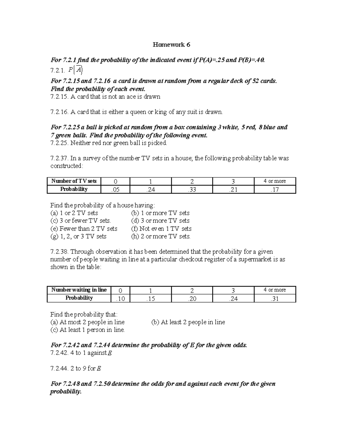 MATH 132 Chapter 7-8 HW 6-12 v2 - Homework 6 For 7.2 find the ...