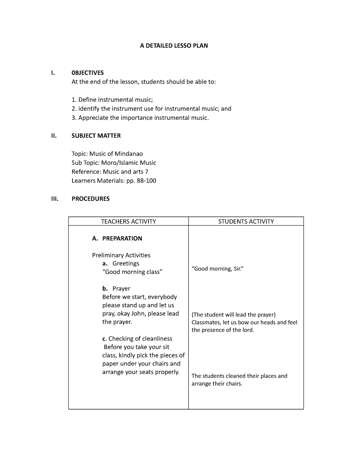 Detailed Lesso PLAN - A DETAILED LESSO PLAN I. 0BJECTIVES At the end of ...