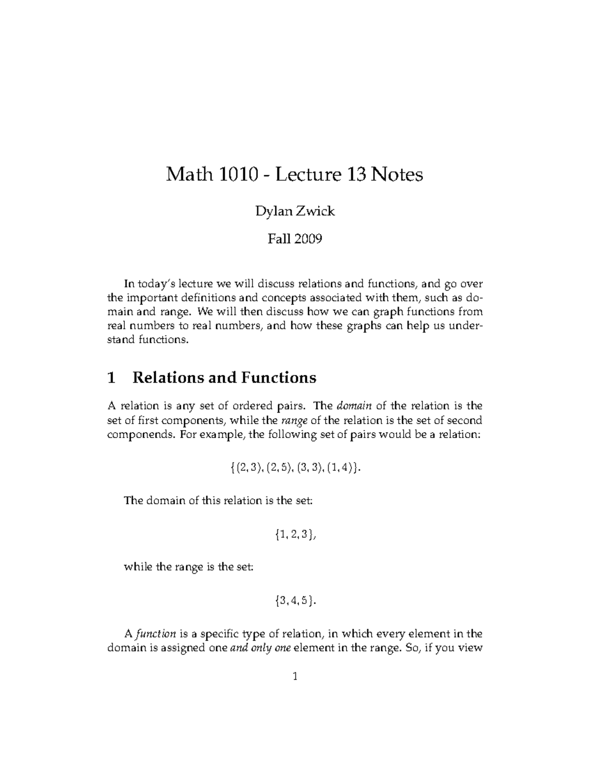 Lecture notes, lectures 13 - 16 - Math 1010 Lecture 13 Notes Dylan ...