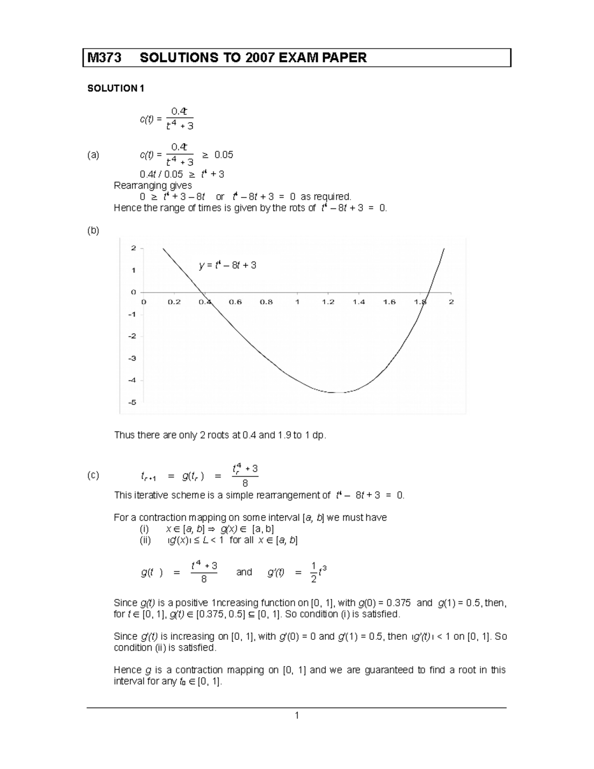 2007 Exam Solutions M373 SOLUTIONS TO 2007 EXAM PAPER SOLUTION 1 c(t 2007 Exam Solutions M373 SOLUTIONS TO 2007 EXAM PAPER SOLUTION 1 c(t
