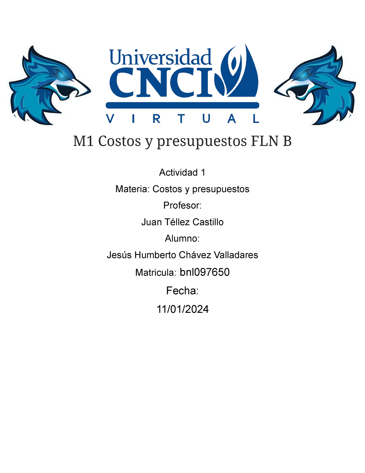 Actividad 1 Costos - ........ - M1 Costos Y Presupuestos FLN B ...