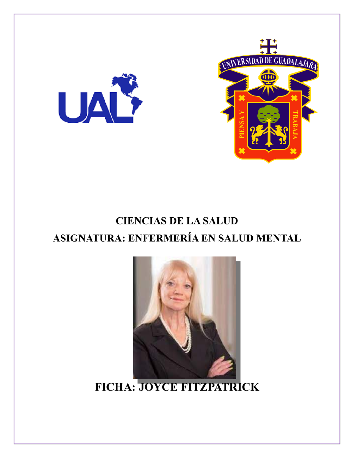 Joyce  nuevo - CIENCIAS DE LA SALUD ASIGNATURA: ENFERMERÍA  EN SALUD MENTAL FICHA: - Studocu