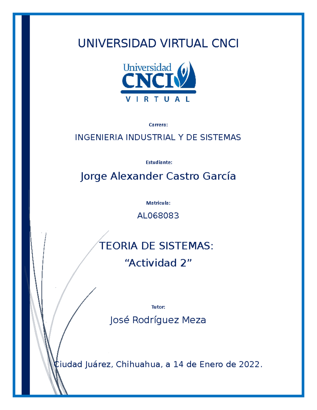 Teoria De Sistemas ( Actividad 2) CNCI VIRTUAL - UNIVERSIDAD VIRTUAL ...