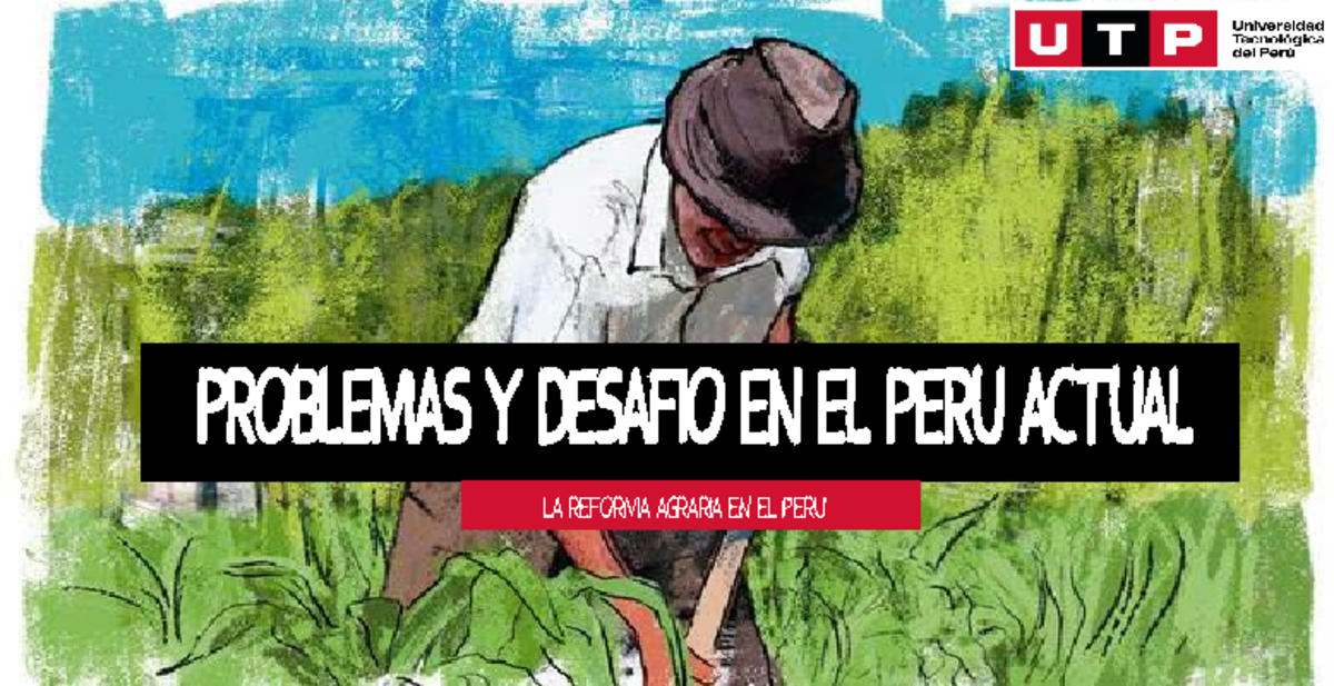 Reforma Agraria 1 - PROBLEMAS Y DESAFIO EN EL PERU ACTUAL LA REFORMA ...