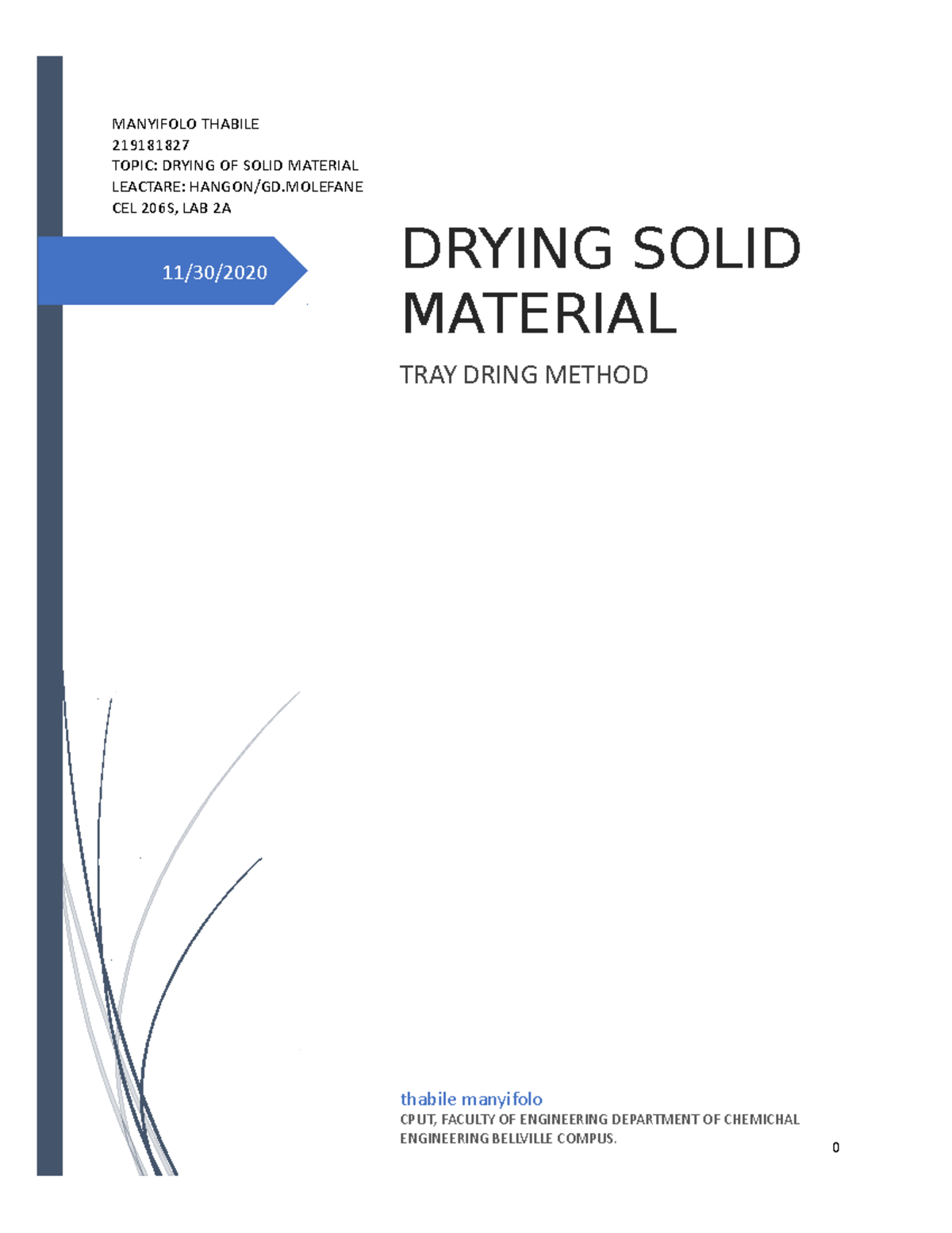 Manyifolo T 219141827 drying report 2 11/30/ MANYIFOLO THABILE 219181827 TOPIC DRYING OF