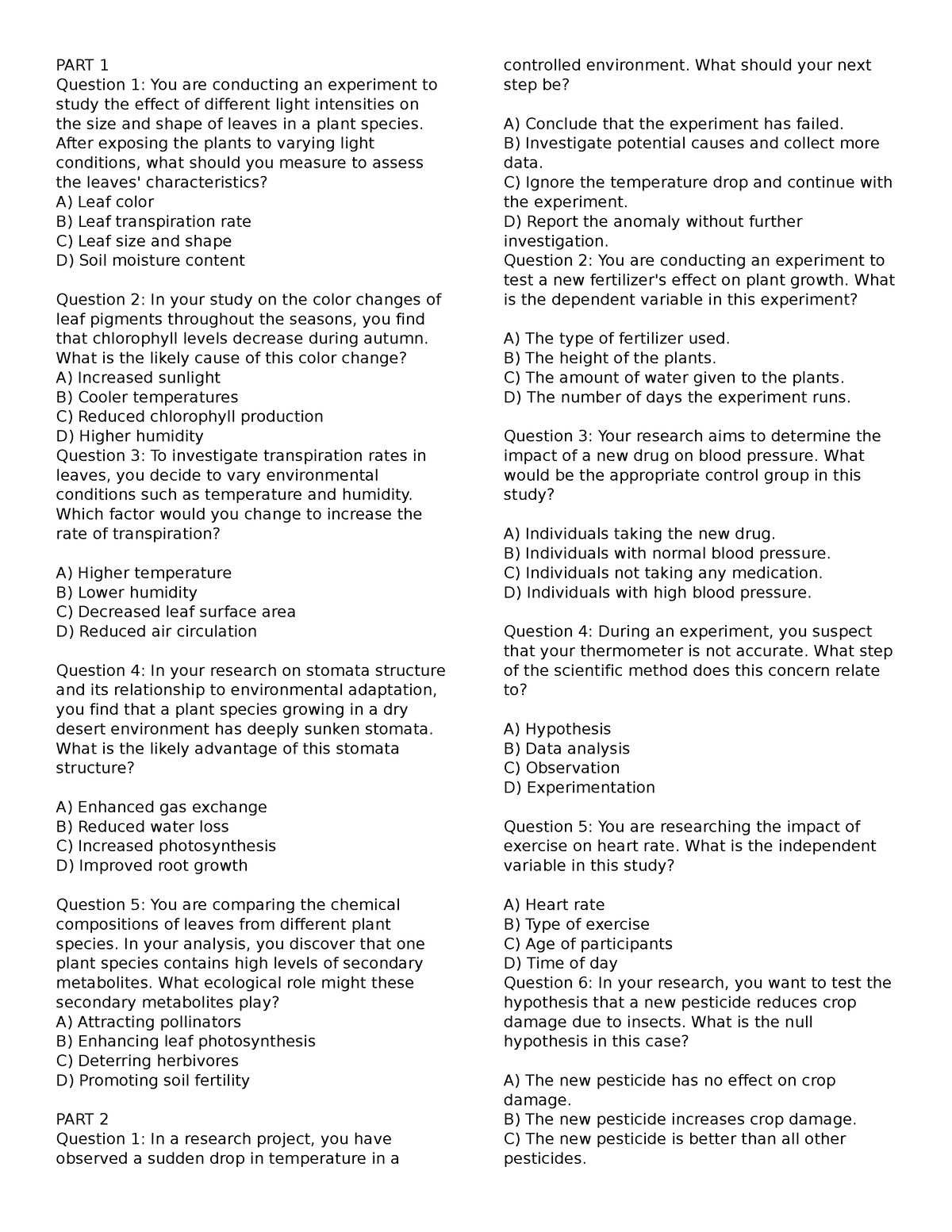 Diagnostic-g9 - None - Part 1 Question 1: You Are Conducting An 