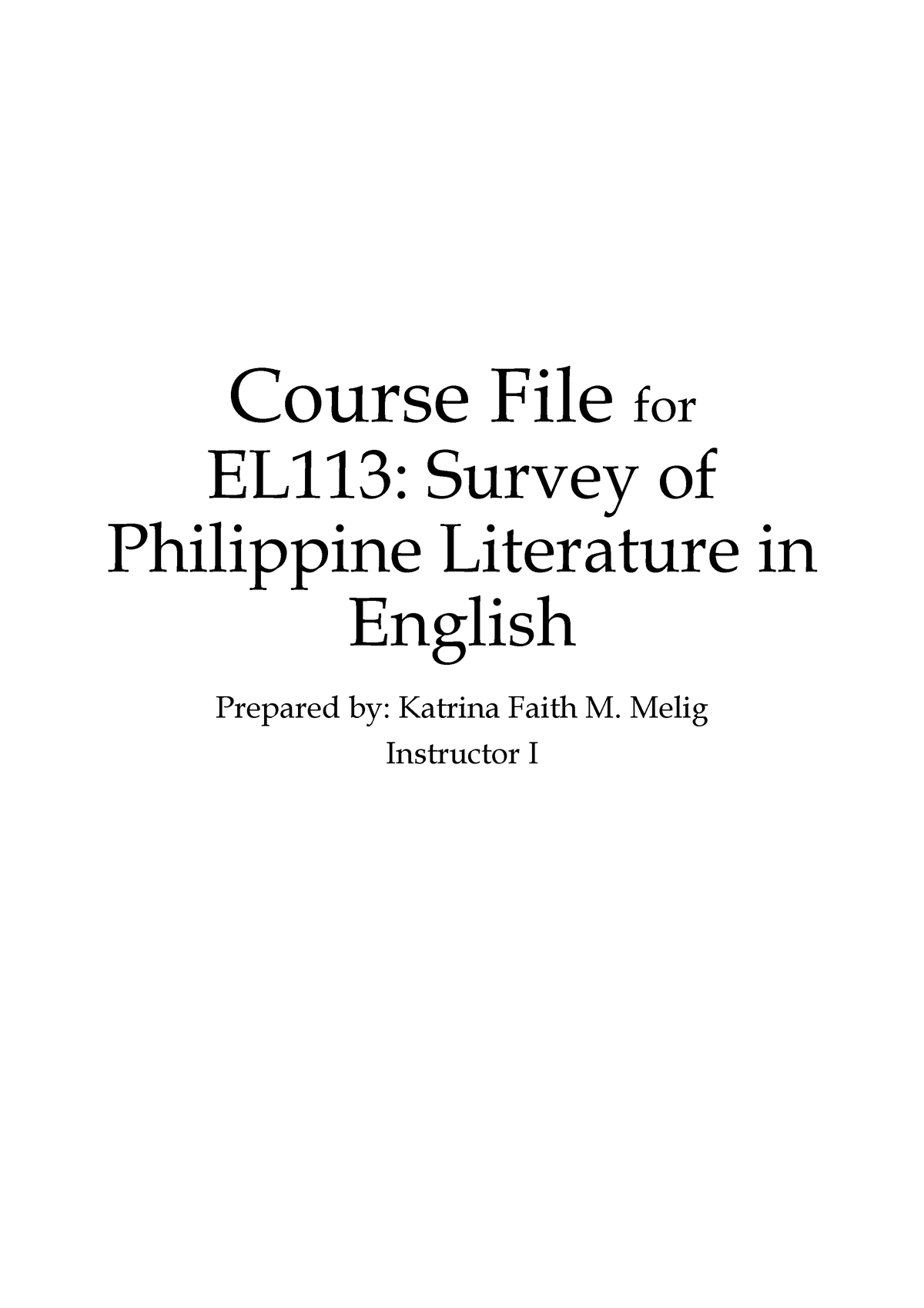 Survey Of Philippine Literature In English Course File For EL113 