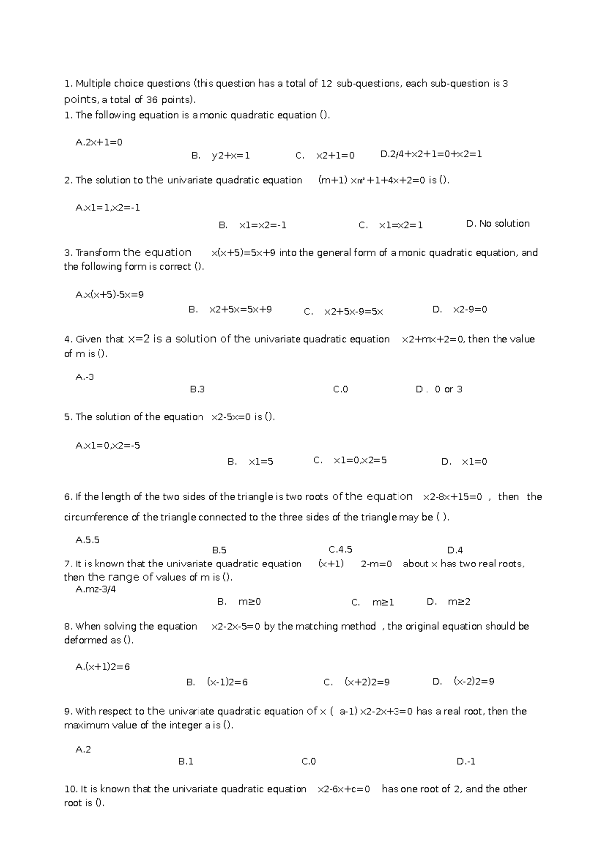 Multiple choice questions - The following equation is a monic quadratic ...