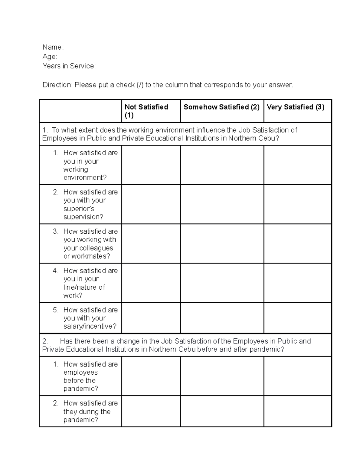 Questionnaire - Name: Age: Years in Service: Direction: Please put a ...