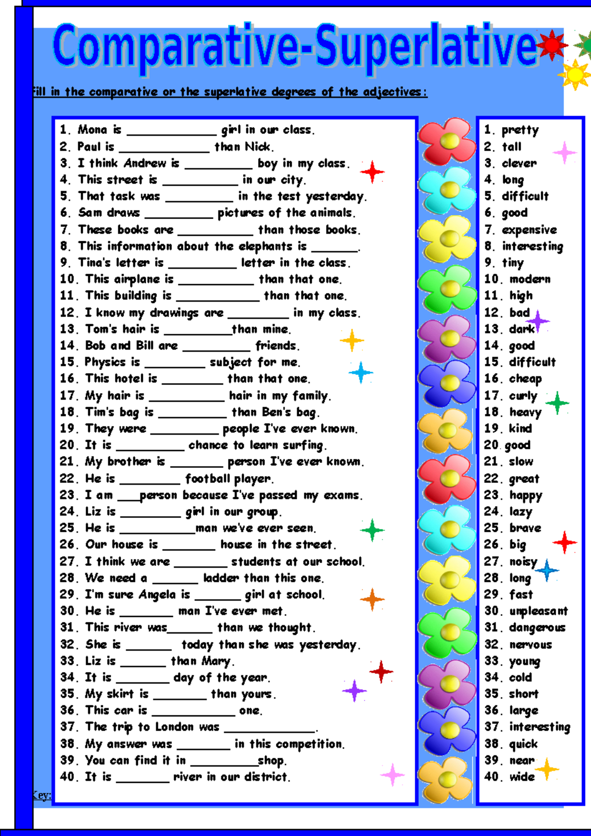 Comparative superlative EJERCICIOS RPIMARIA 4 CURSO - Fill in the ...