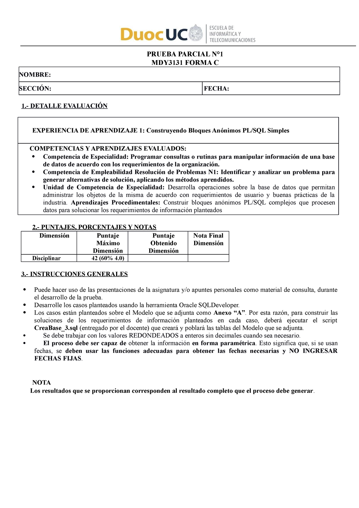 Prueba Parcial N°1 Forma CMDY3131-014V - PRUEBA PARCIAL N° MDY3131 ...