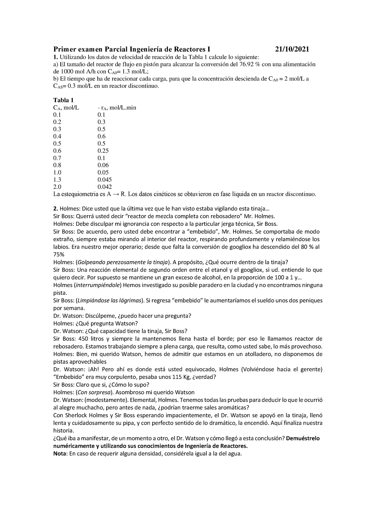 Primer Examen Parcial - Ingeniería De Reactores. Cálculos De Reactores ...