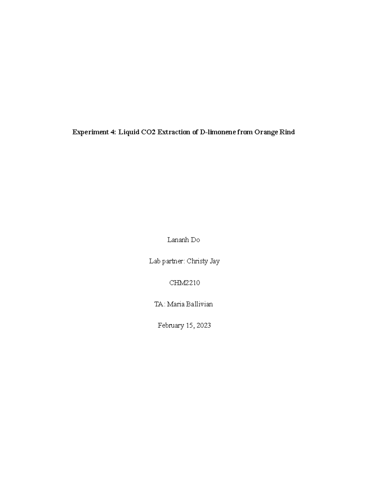 Experiement 4 pre lab Experiment 4 Liquid CO2 Extraction of D