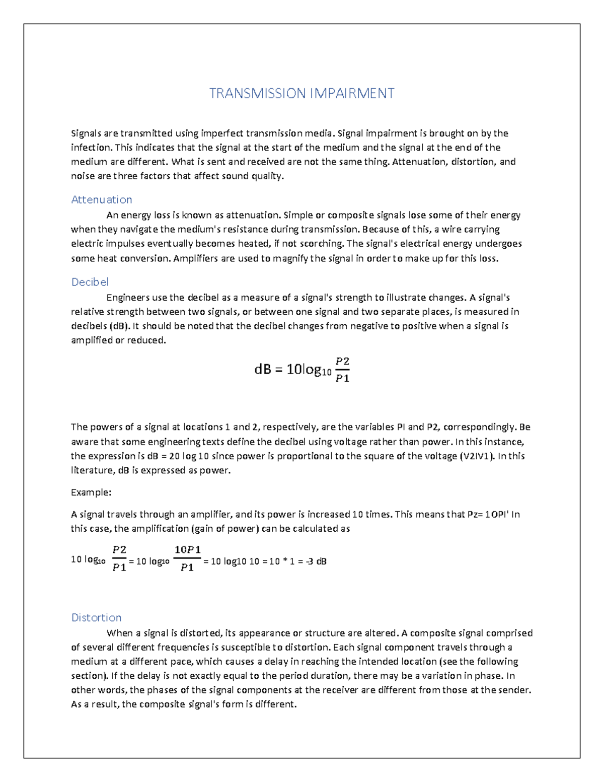 Transmission Impairment TRANSMISSION IMPAIRMENT Signals are
