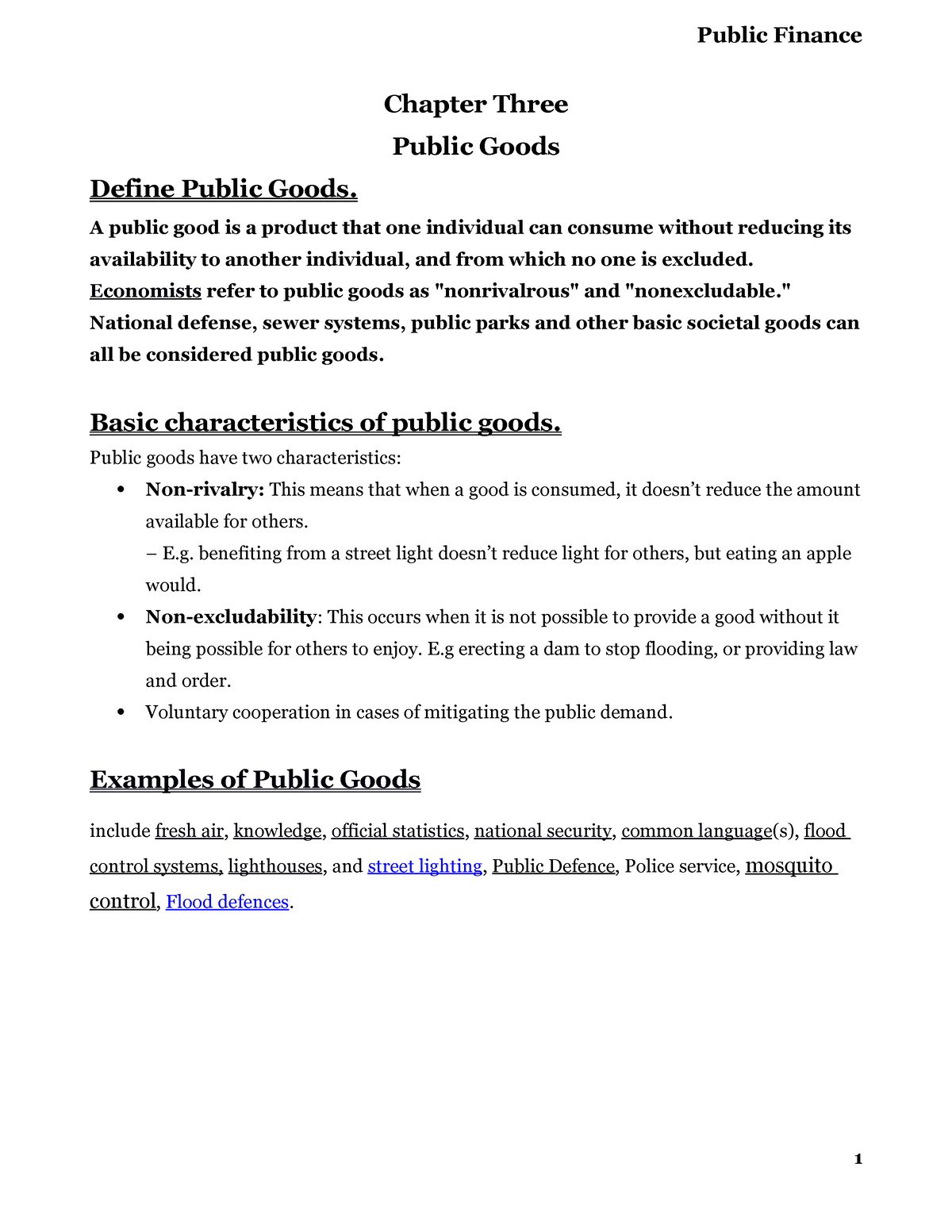 Public Goods: Non-Excludability, E.G. Street Lights and National Defence