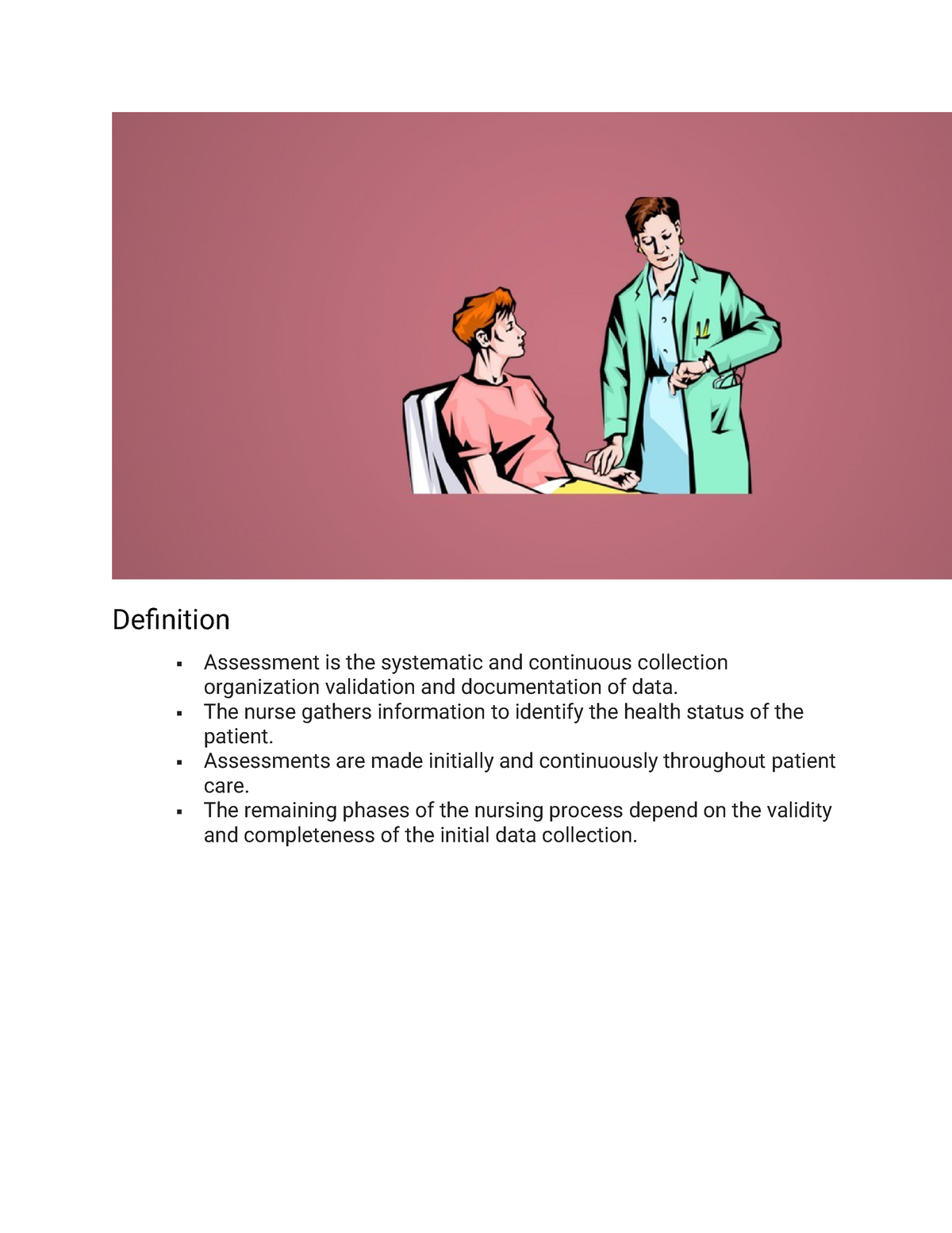 Health Assessment - introduction - Definition Assessment is the ...