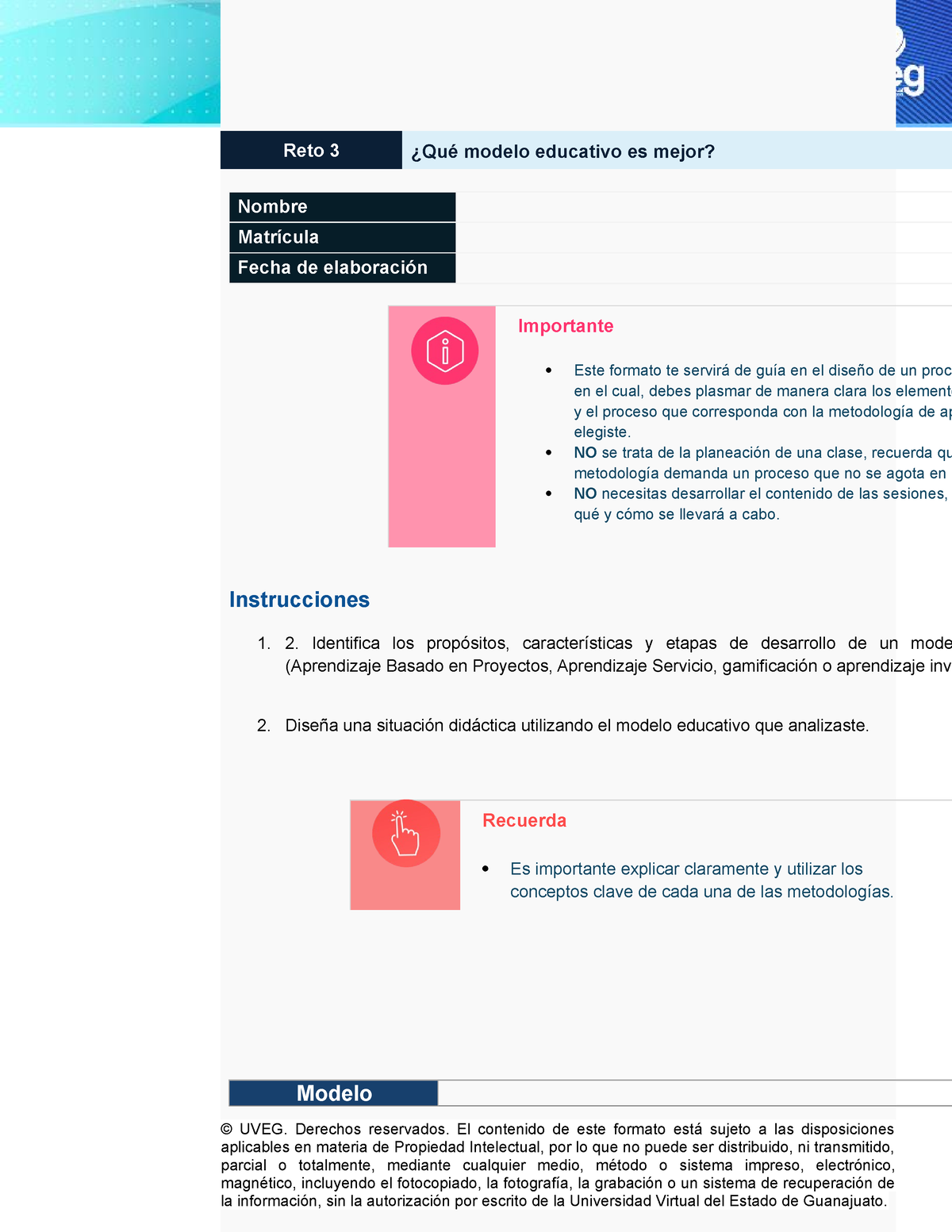 Instrucciones R3 Reto Completo Reto 3 ¿qué Modelo Educativo Es Mejor Nombre Matrícula Fecha 