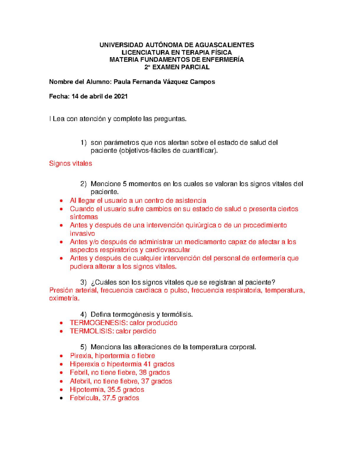 2° Examen DE Fundamentos DE Enfermería - UNIVERSIDAD AUTÓNOMA DE ...