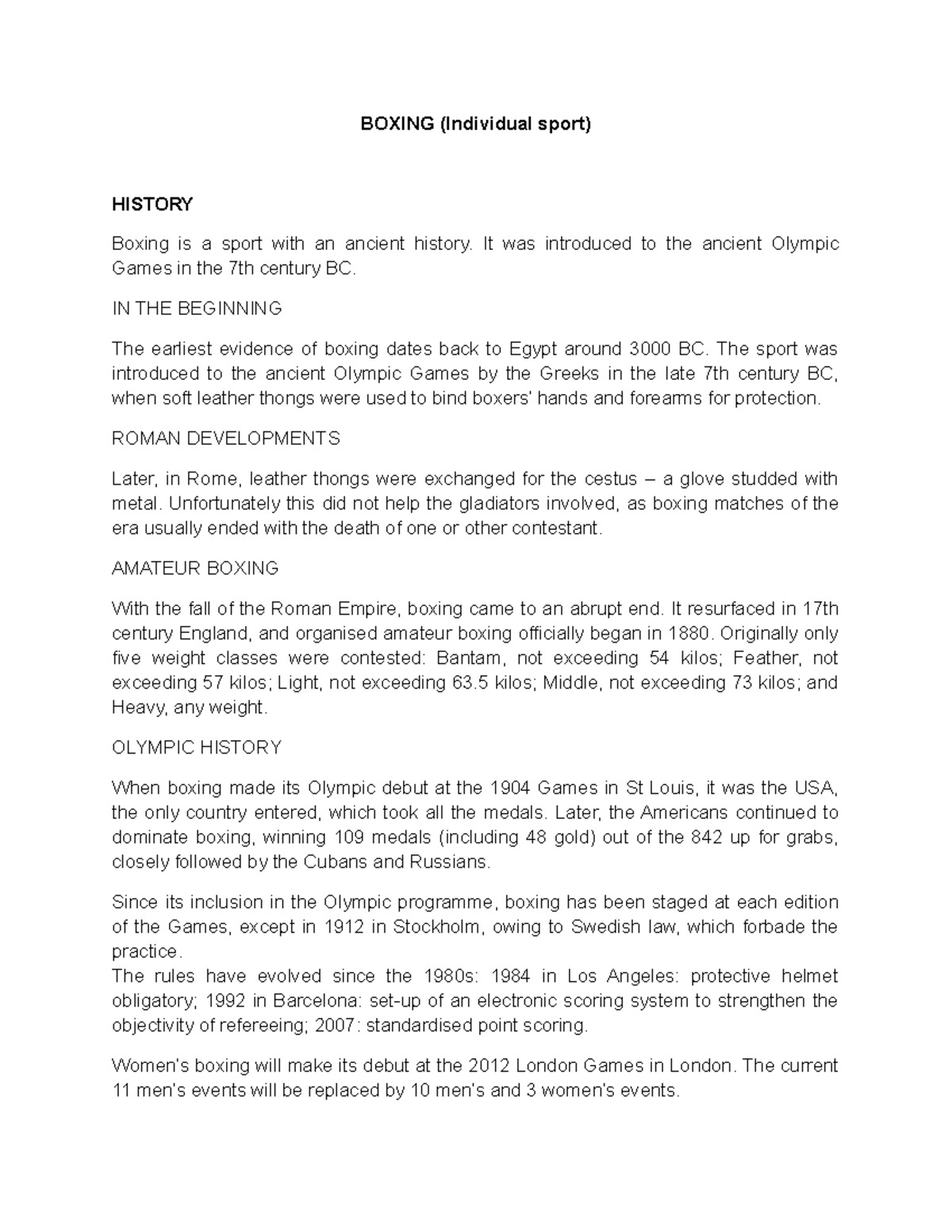 Sports - BOXING (Individual sport) HISTORY Boxing is a sport with an ...