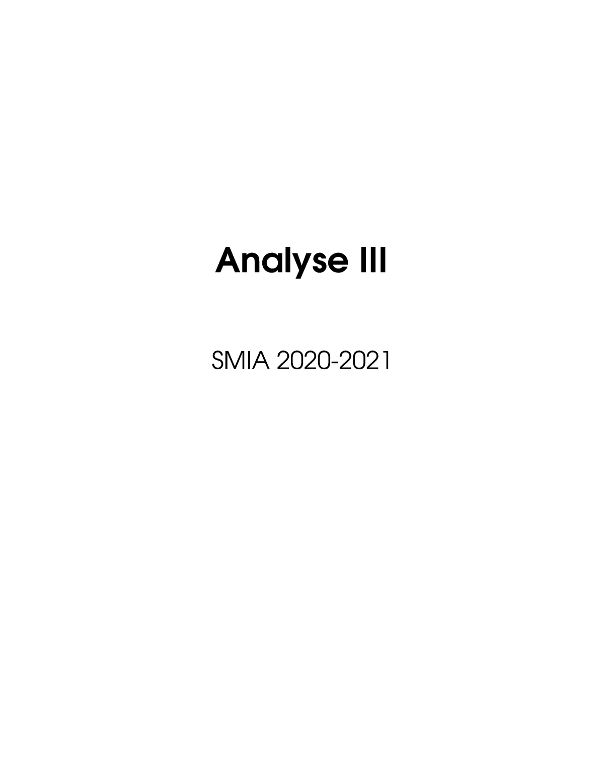 Analyse 3 SMIA-S2 - Analyse III Mohamed LAMNII SMIA 2020- 3 ...