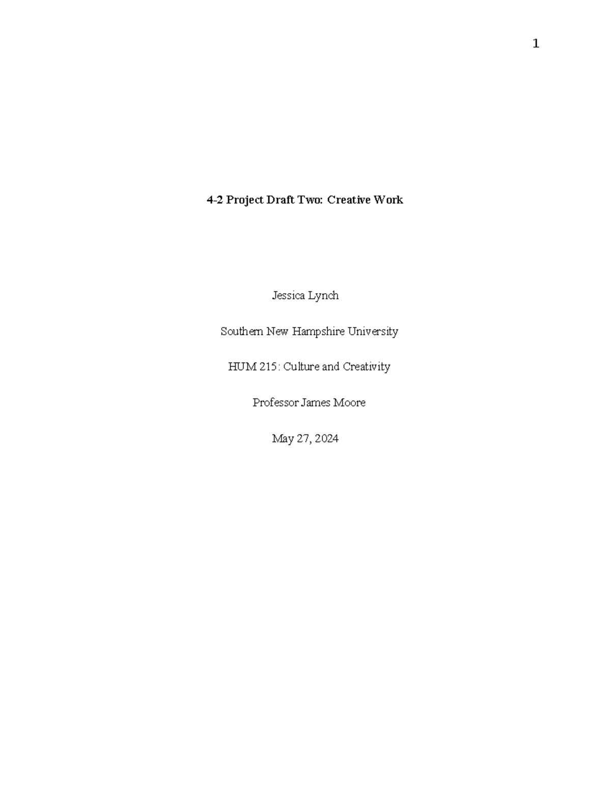 HUM215 4-2 Project Draft Two Creative Work - 4-2 Project Draft Two ...