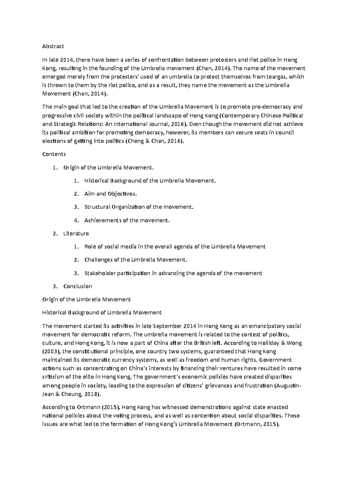 Umbrella movement The name of the movement emerged merely from the