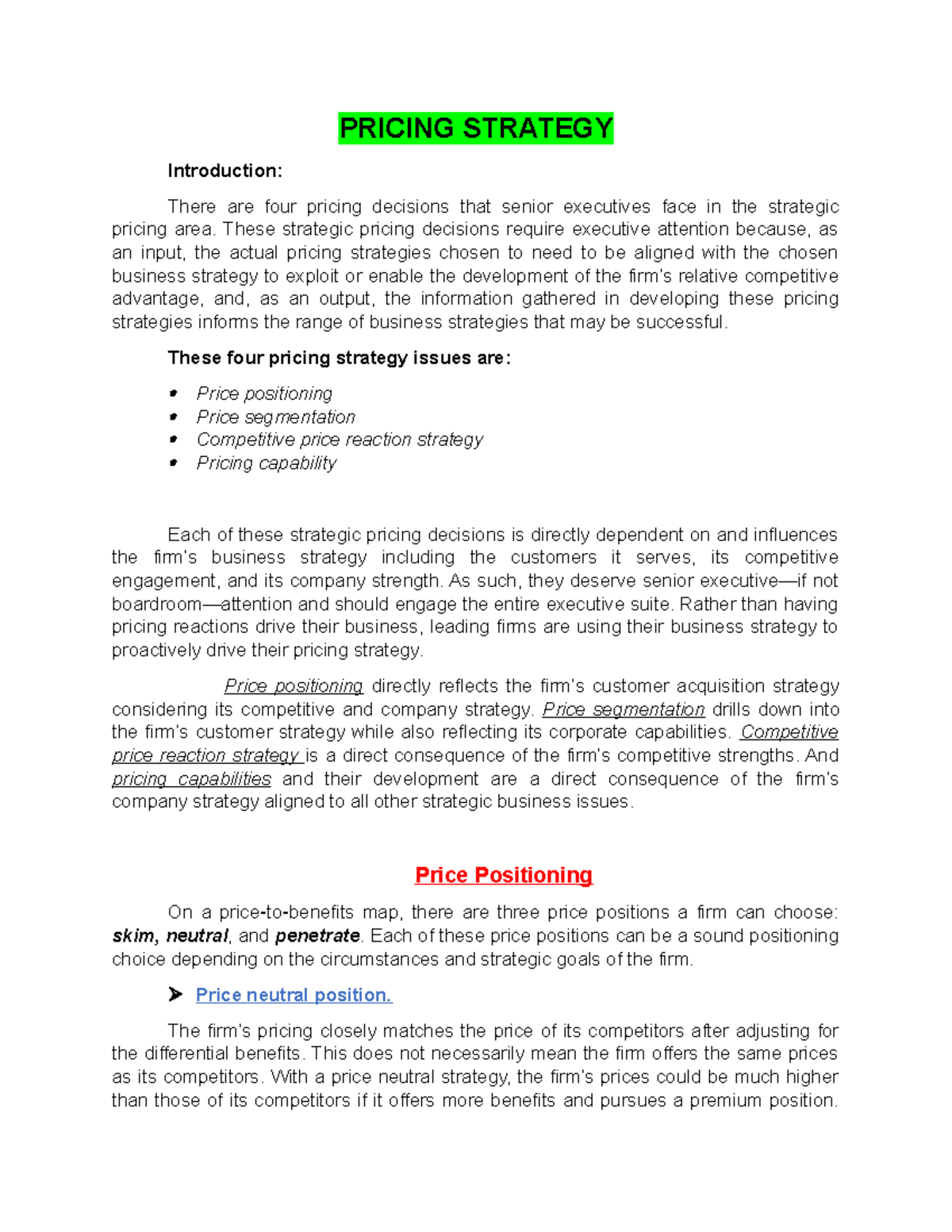 Pricing Strategy - PRICING STRATEGY Introduction: There are four ...