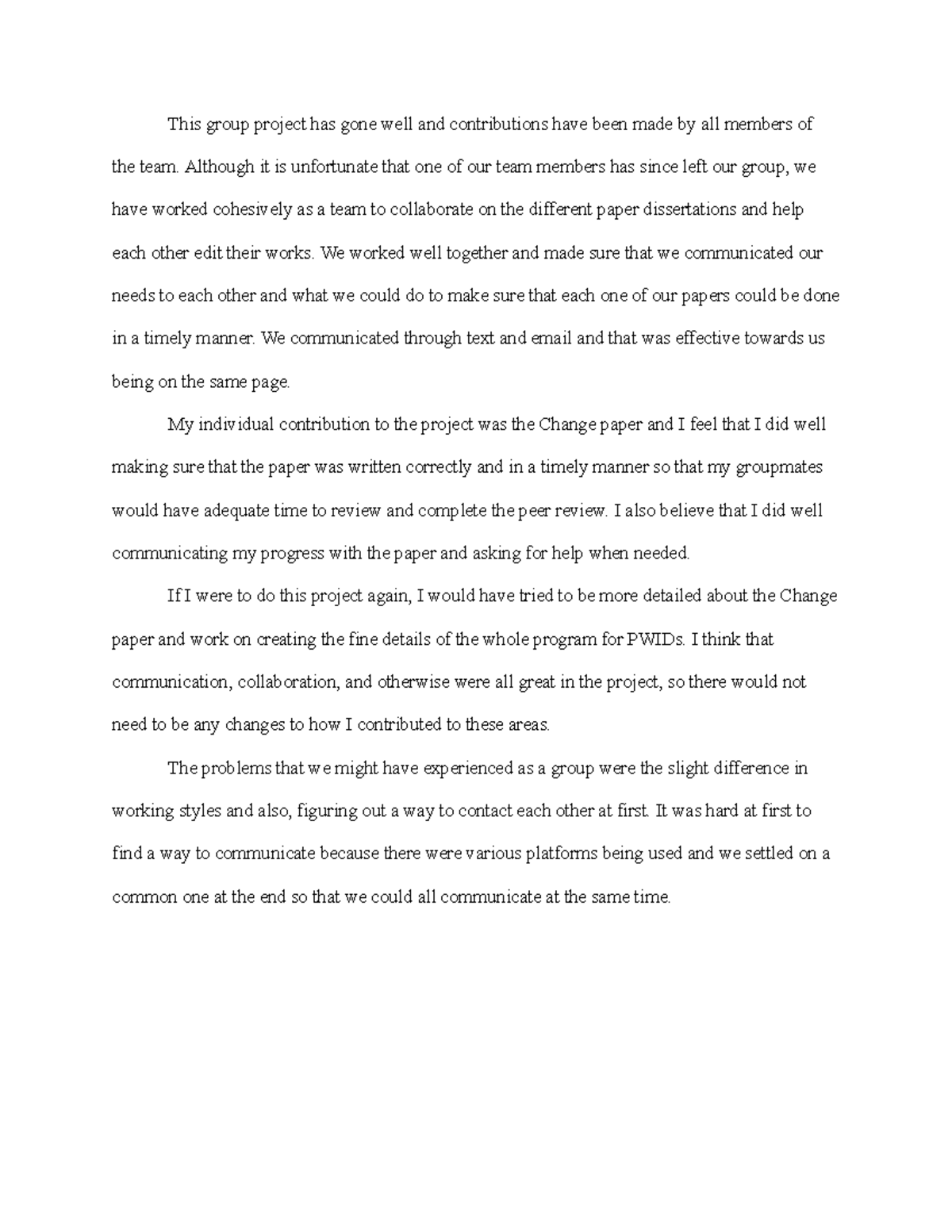 Group Project Reflection - This group project has gone well and ...