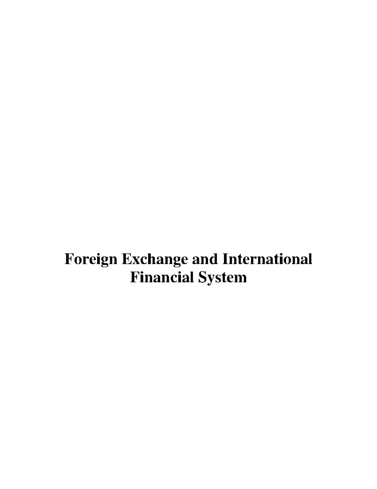 Foreign Exchange and International Financial system - Foreign Exchange ...