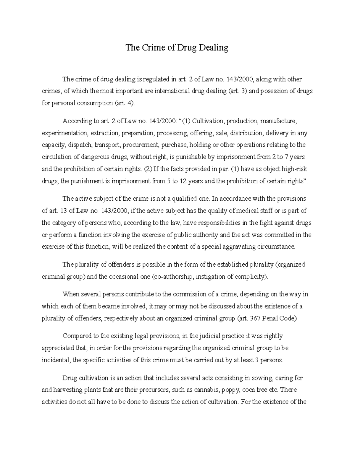 The Crime Of Drug Dealing The Crime of Drug Dealing The crime of drug